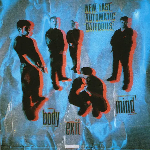 New Fast Automatic Daffodils – Body Exit Mind
