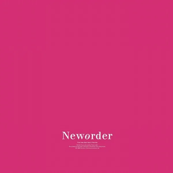 Neworder* – Fine Time
