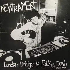 Newtrament – London Bridge Is Falling Down (Extended Version) (Vinyl, 12")