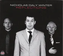 Nicholas*, Daly*, Winter* – Reflections (CD, Album)