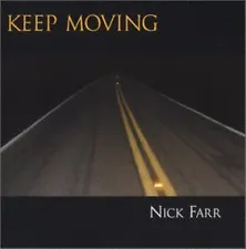 Nick Farr (2) – Keep Moving (CD, Album)