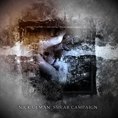 Nick Olman – Smear Campaign (CD, Album)