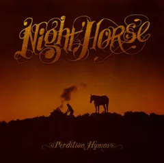 Night Horse – Perdition Hymns (Vinyl, LP)