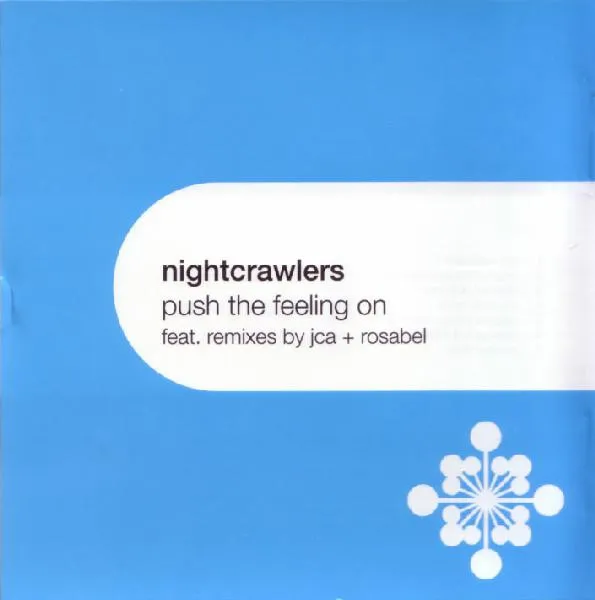 Nightcrawlers – Push The Feeling On