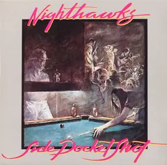 Nighthawks* – Side Pocket Shot (Vinyl, LP)