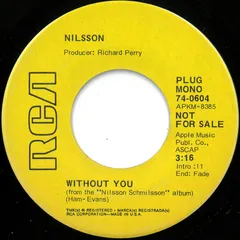 Nilsson* – Without You (Vinyl, 7")