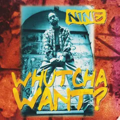 Nine – Whutcha Want? (CD, Maxi-Single)