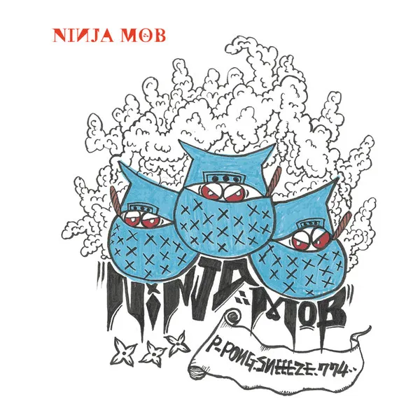 Ninja Mob – Ninja Mob