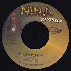 Ninjaman – Deportee Is Back (Vinyl, 7")