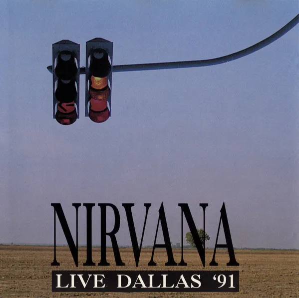 Nirvana – Live Dallas '91