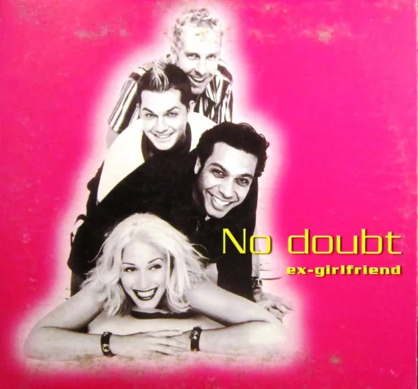 No Doubt – Ex-Girlfriend