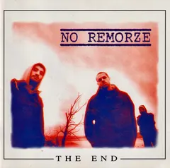 No Remorze – The End (CD, Album)