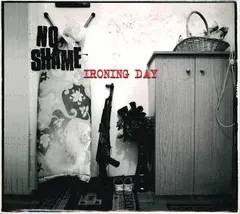 No Shame (2) – Ironing Day (CD, Album)