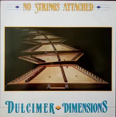 No Strings Attached (2) – Dulcimer Dimensions (Vinyl, LP)