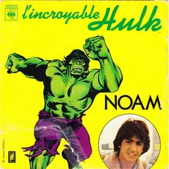 Noam – L'incroyable Hulk (Vinyl, 7")
