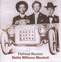 Noble* / Williams* / Marshall* – Flathead Reunion (CD, Album)