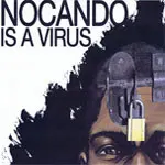 Nocando (3) – Is A Virus (File, MP3)