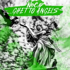 NoCap – Ghetto Angels (File, AAC)
