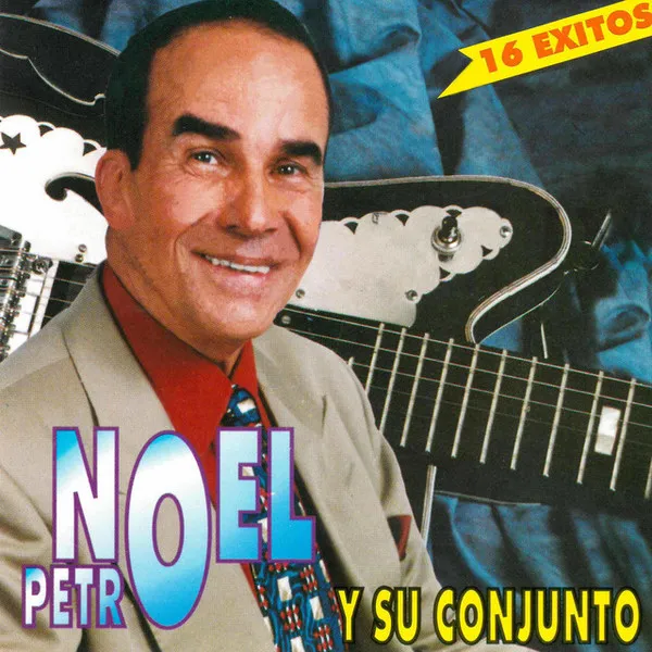 Noel Petro – 16 Exitos