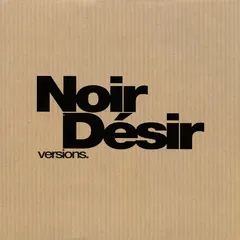 Noir Désir – Versions. (CD, Promo)