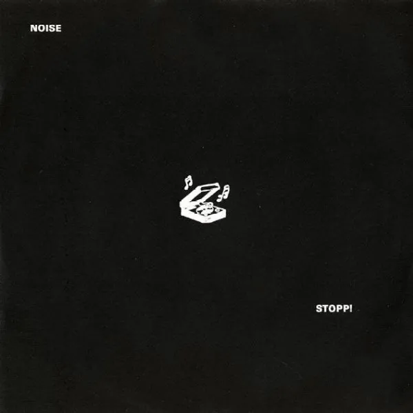 Noise (11) – Stopp!