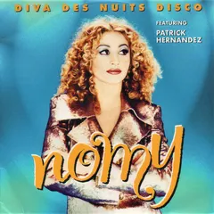 Nomy (2) Featuring Patrick Hernandez – Diva Des Nuits Disco (CD, Single)