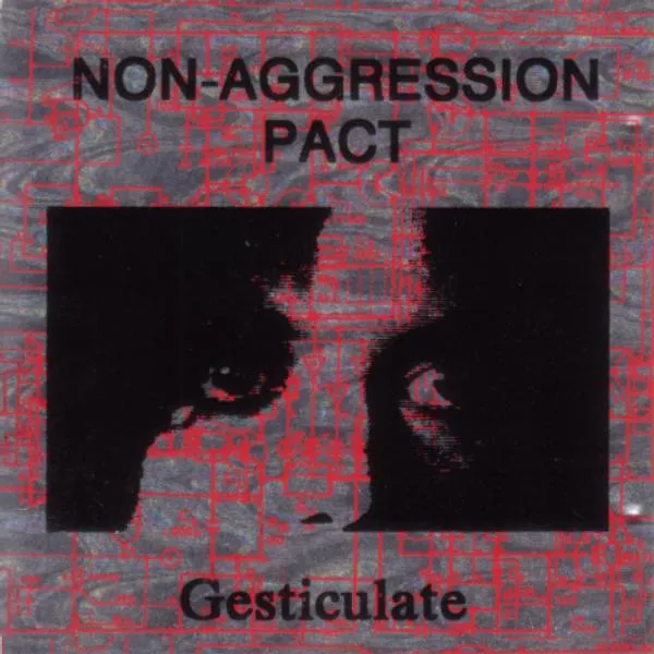 Non-Aggression Pact – Gesticulate