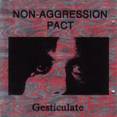 Non-Aggression Pact – Gesticulate (CD, Album)