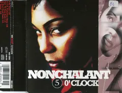 Nonchalant – 5 O'Clock (CD, Maxi-Single)