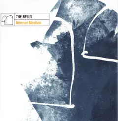 Norman Meehan – The Bells (CD)