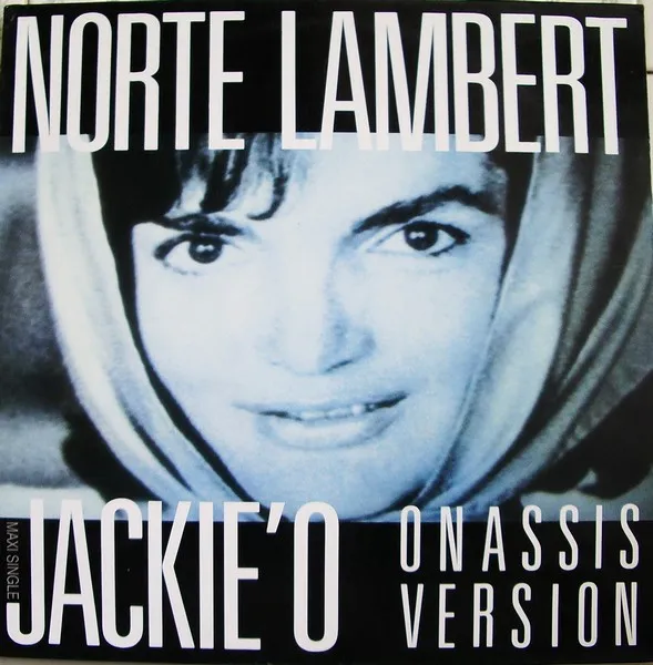 Norte Lambert – Jackie'O - Onassis Version
