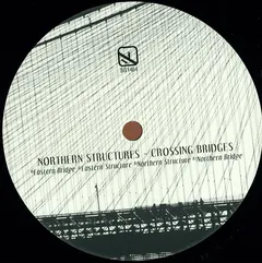 Northern Structures – Crossing Bridges (Vinyl, 12")