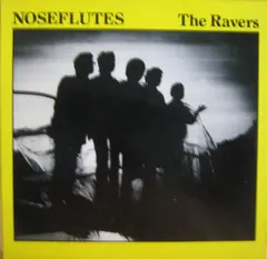 Noseflutes* – The Ravers (Vinyl, 12")