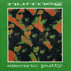 Nutmeg (4) – Electric Putty