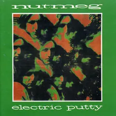 Nutmeg (4) – Electric Putty (CD, Limited Edition)