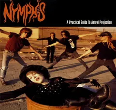 Nymphs – A Practical Guide To Astral Projection (CD, EP)