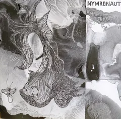 Nymronaut – Nymronaut (Vinyl, 10")