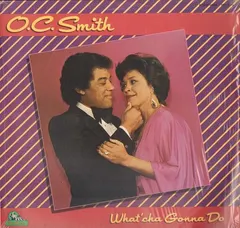 O.C. Smith* – What'cha Gonna Do (Vinyl, LP)