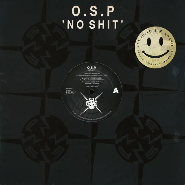 O.S.P* – No Shit