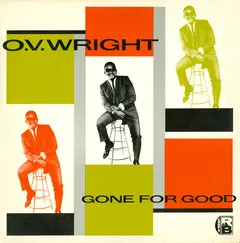 O.V. Wright – Gone For Good (Vinyl, LP)