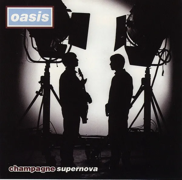 Oasis (2) – Champagne Supernova