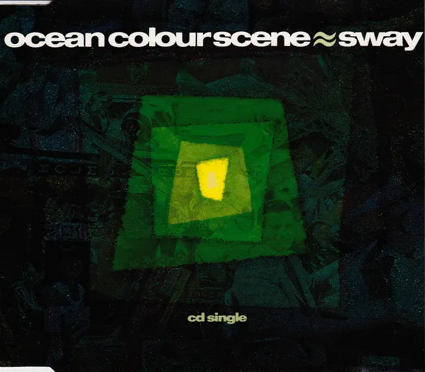 Ocean Colour Scene – Sway