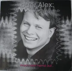 Oder Alex: – Mach' Dein Hemd Auf... (Vinyl, 12")