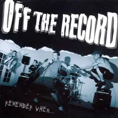 Off the Record (2) – Remember When... (CD, Album)