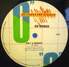Oh Romeo – Only A Memory (Vinyl, 12")
