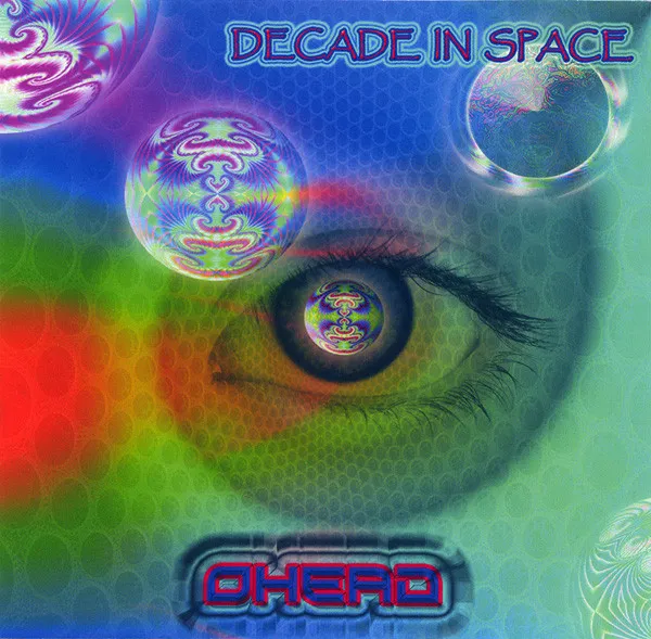 Ohead* – Decade In Space