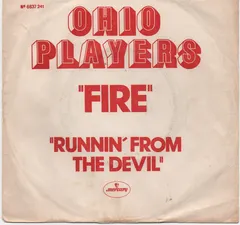 Ohio Players – Fire / Runnin' From The Devil (Vinyl, 7")
