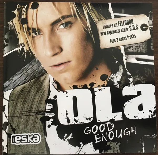 Ola (3) – Good Enough