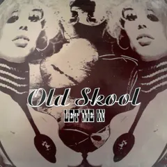 Old Skool – Let Me In (Vinyl, 12")