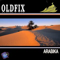 OLDFIX* – Arabika (File, MP3)